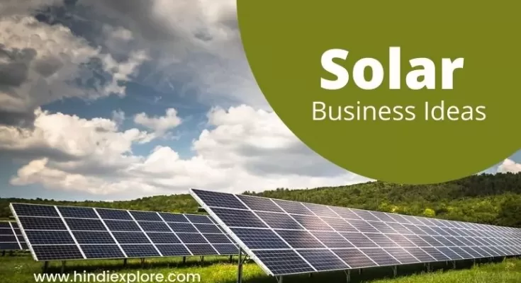 Solar Business Ideas